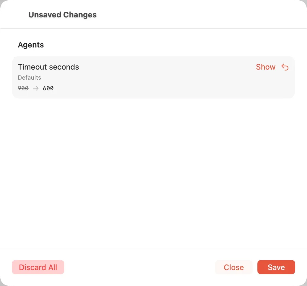 Unsaved Changes sheet showing Timeout seconds changing from 900 to 600, with Revert, Discard All, Close, and Save.