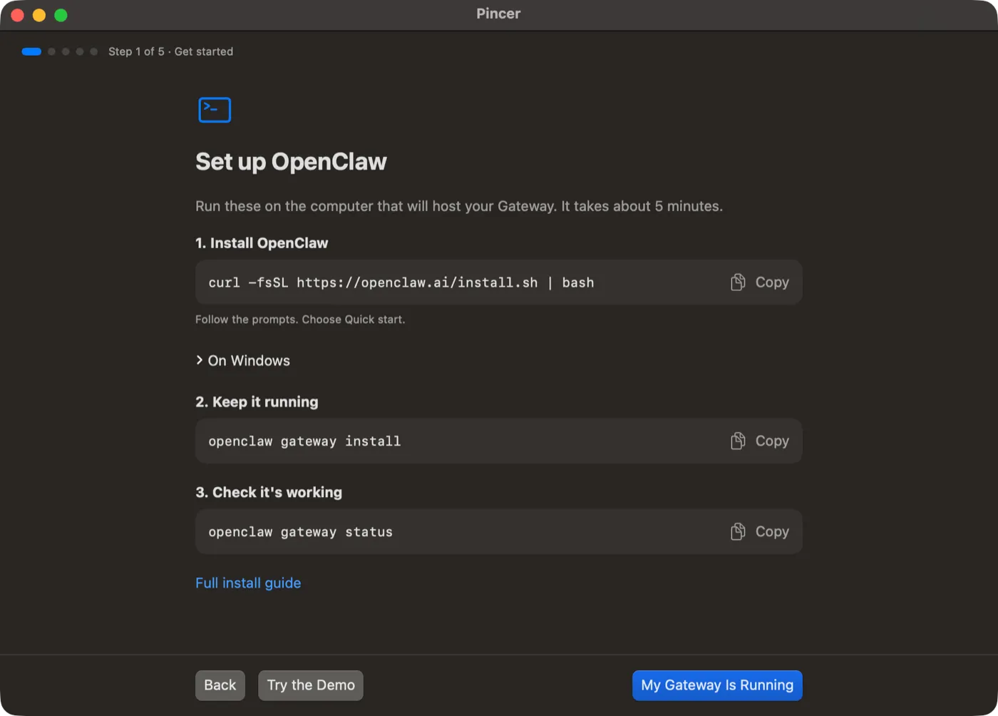 Set up OpenClaw with three numbered commands to install OpenClaw, keep it running and check it's working, plus Back, Try the Demo and My Gateway Is Running.